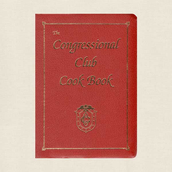 Congressional Club Cookbook - Autographed by California Representative Bill Baker