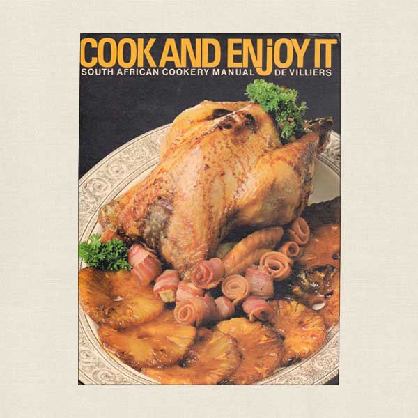 Cook It and Enjoy It South African Cookery Manual