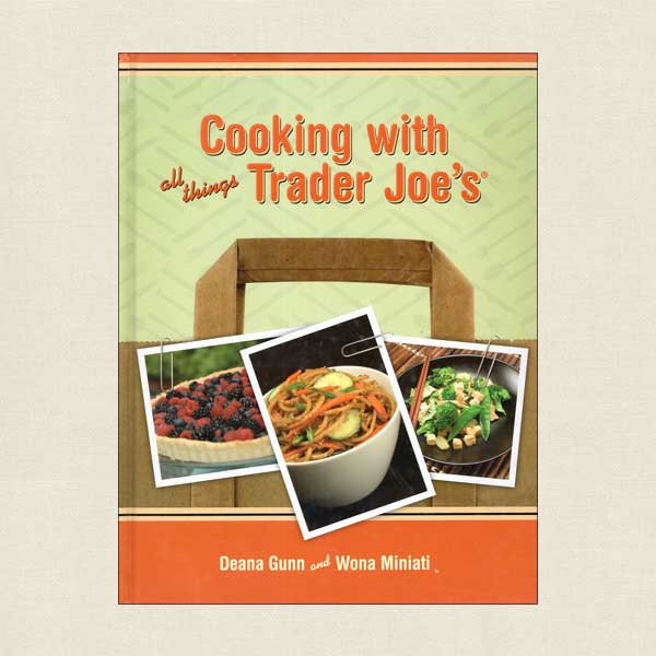 Cooking With All Things Trader Joe's