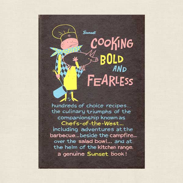 Cooking Bold and Fearless