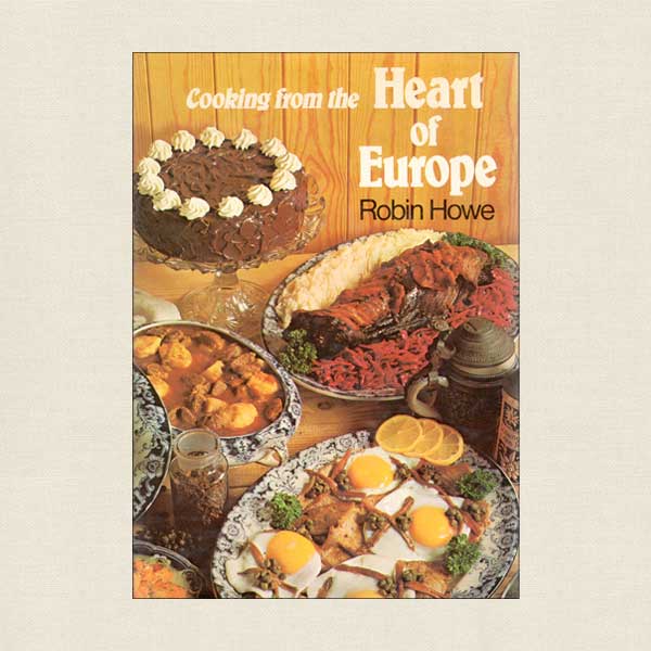 Cooking From the Heart of Europe