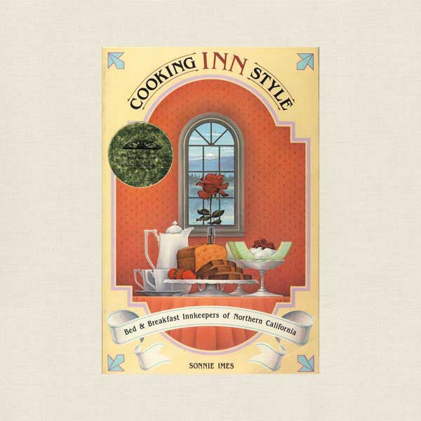 Cooking Inn Style Cookbook - Bed and Breakfast Inns Northern California
