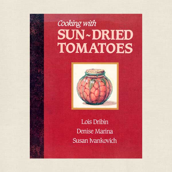Cooking With Sun-Dried Tomatoes