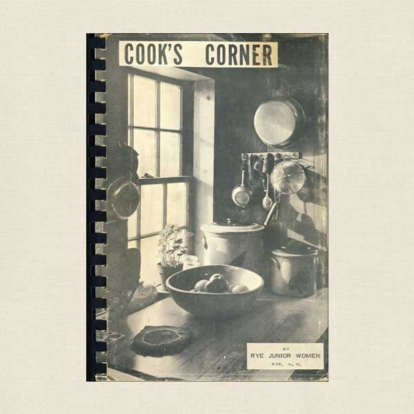 Rye Junior Women's Club Cookbook New Hampshire - Cook's Corner