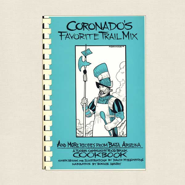 Coronado's Favorite Trail Mix Cookbook - Tucson Community Food Bank