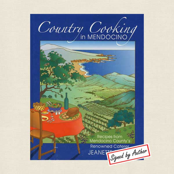 Country Cooking in Mendocino Cookbook - Signed
