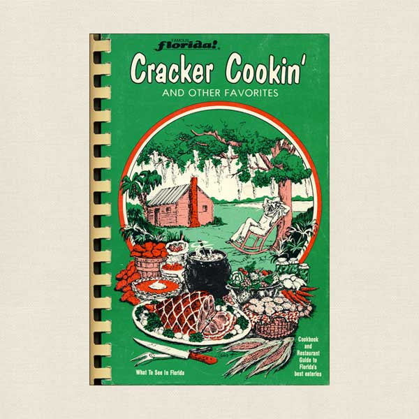 Famous Florida Cracker Cookin' and Other Favorites