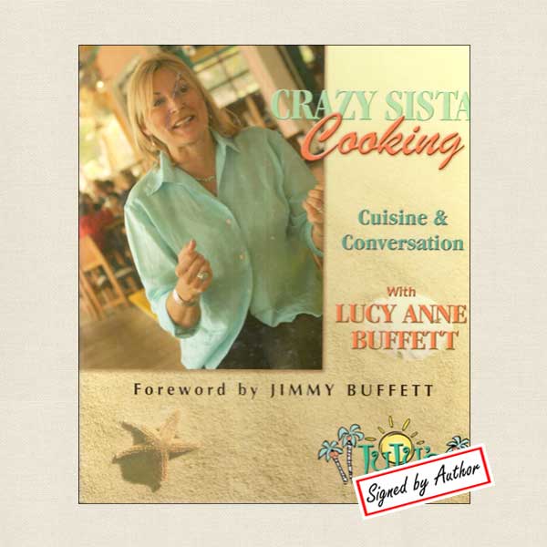 Crazy Sista Cooking - Lucy Anne Buffett SIGNED