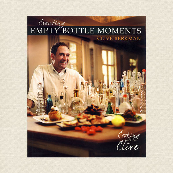 Clive Berkman Cookbook - Creating Empty Bottle Moments