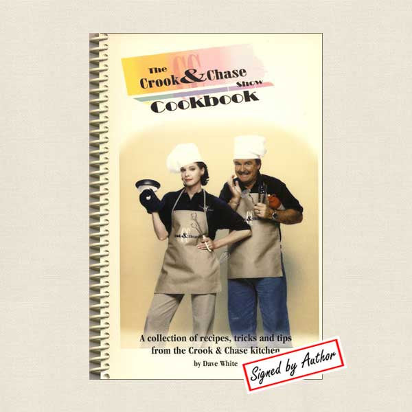 Crook and Chase Show Cookbook: SIGNED