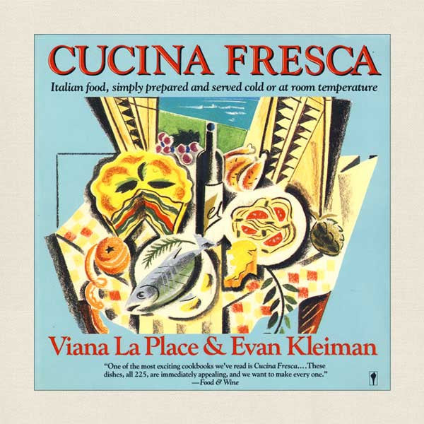Cucina Fresca Cookbook - Viana La Place