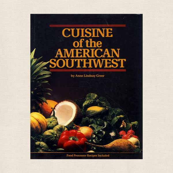 Cuisine of the American Southwest Cookbook