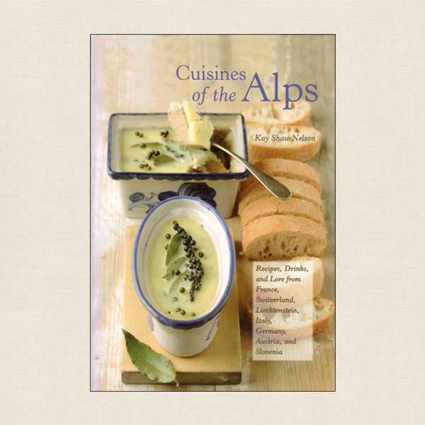 Cuisines of the Alps Cookbook