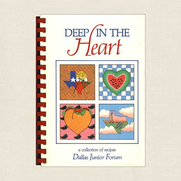 Deep in the Heart: A Collection of Recipes