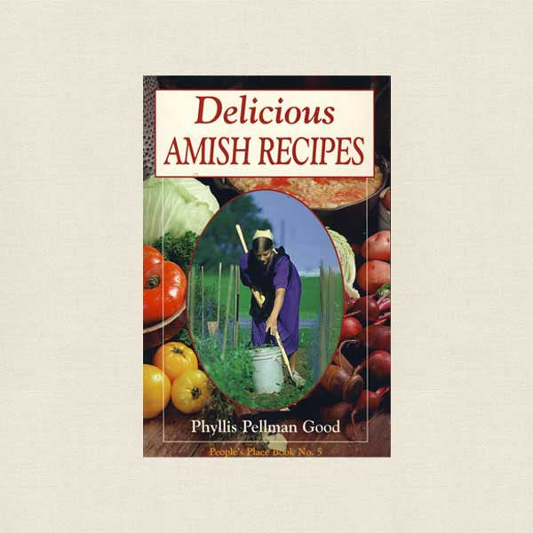 Delicious Amish Recipes Cookbook