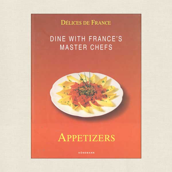 Dine with France's Master Chefs Appetizers