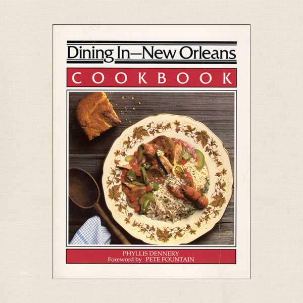 Dining In New Orleans Cookbook