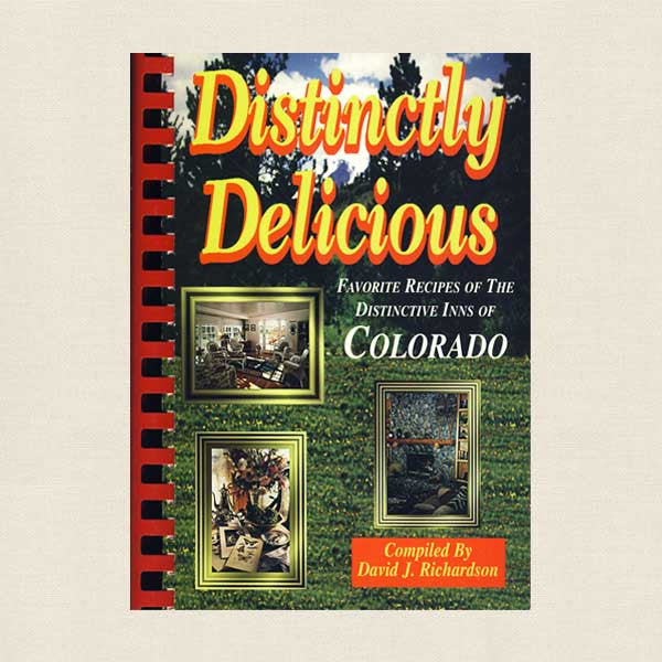 Distinctly Delicious Cookbook - The Inns of Colorado