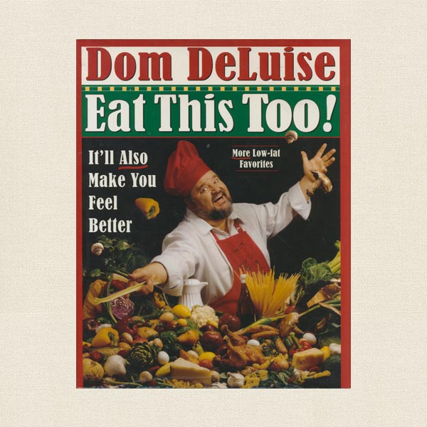 Dom DeLuise Eat This Too