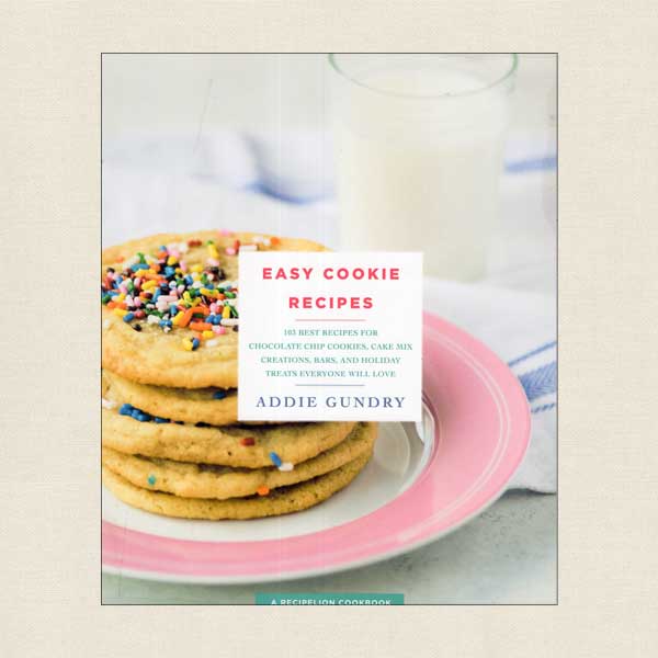 Easy Cookie Recipes cookbook by Addie Gundry