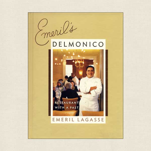 Emeril's Delmonico Cookbook
