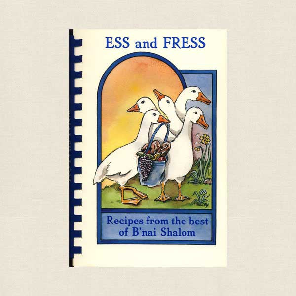 Ess and Fress B'nai Shalom Temple Cookbook Walnut Creek, California