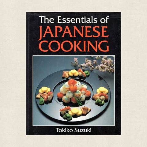 Essentials of Japanese Cooking Cookbook
