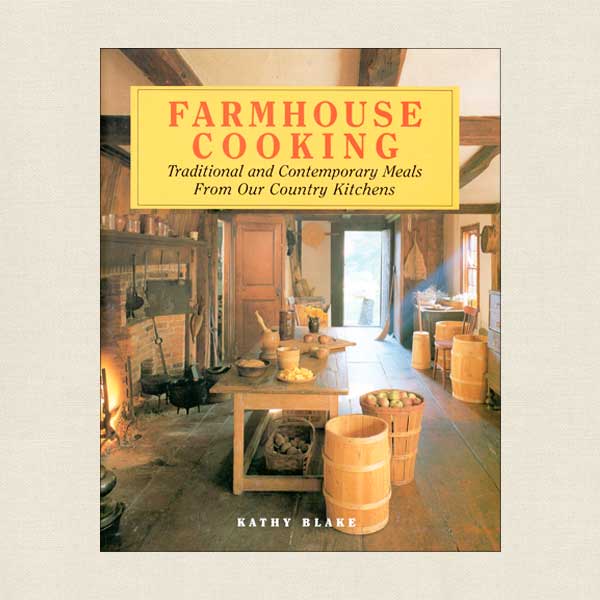 Farmhouse Cooking - Traditional and Contemporary