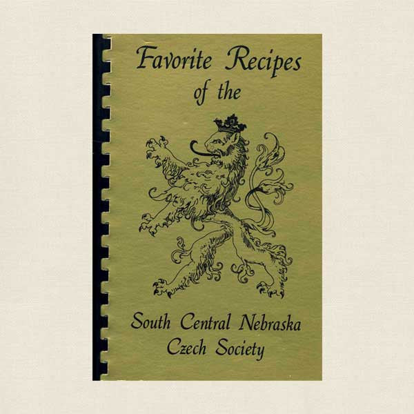 Favorite Recipes of the South Central Nebraska Czech Society