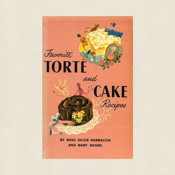 Favorite Torte and Cake Recipes Vintage Cookbook 1951