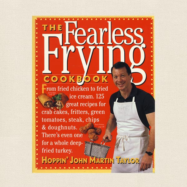 Fearless Frying Cookbook