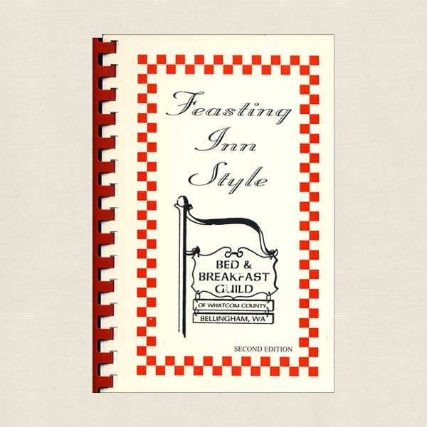 Feasting Inn Style: Whatcom County Bed & Breakfast Guild, WA