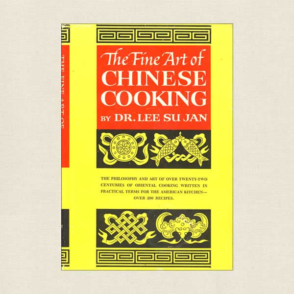 Fine Art of Chinese Cooking Cookbook