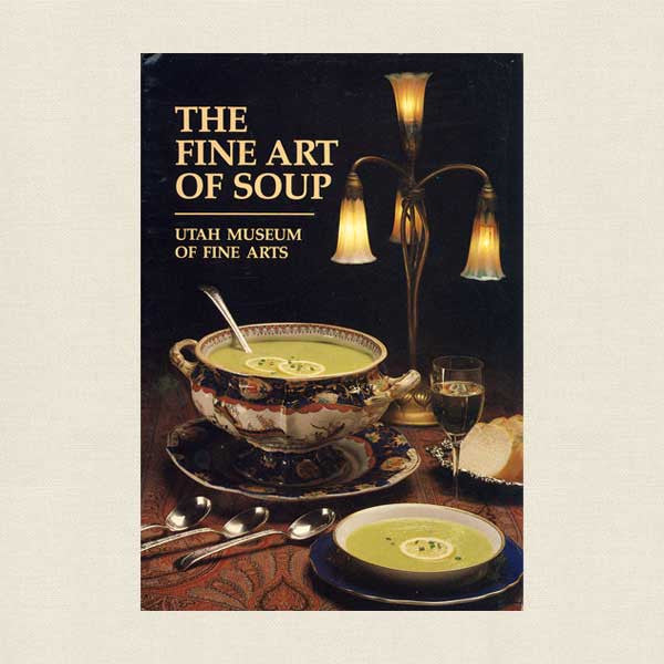The Fine Art of Soup: Utah Museum of Fine Arts