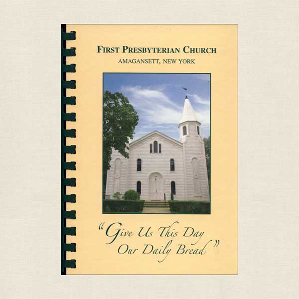 First Presbyterian Church Amagansett - Give Us This Day Our Daily Bread
