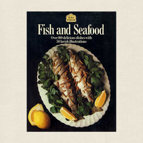 Fish and Seafood: The Best of Supercook