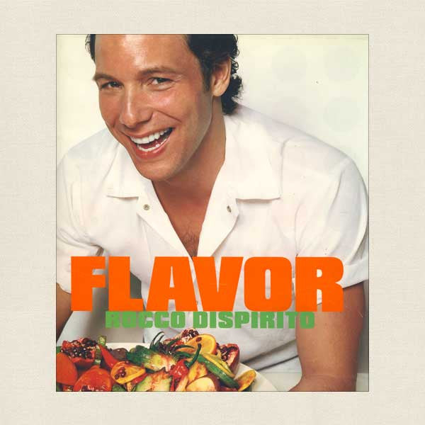 Flavor Cookbook - Rocco DiSpirito
