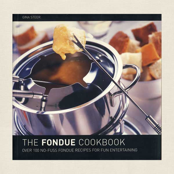 The Fondue Cookbook