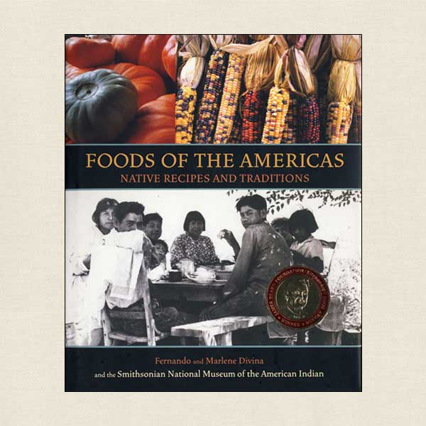 Food of the Americas Native Recipes and Traditions