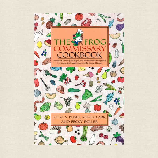 Frog Commissary Cookbook Philadelphia Restaurant