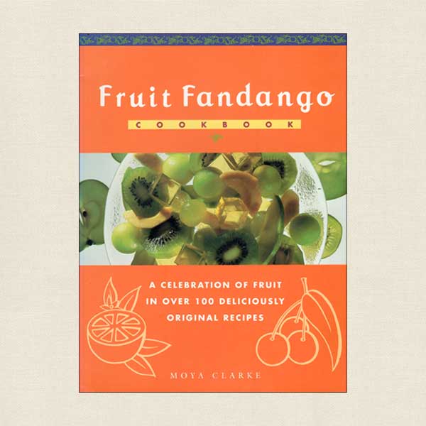 Fruit Fandango Cookbook