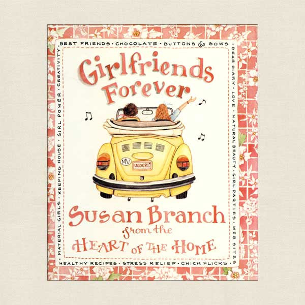 Girlfriends Forever Cookbook by Susan Branch