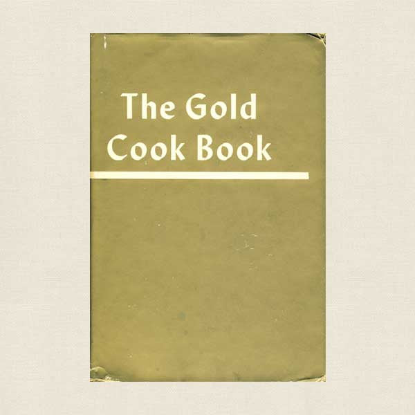 Louis P. DeGouy Gold Cookbook - French Recipes