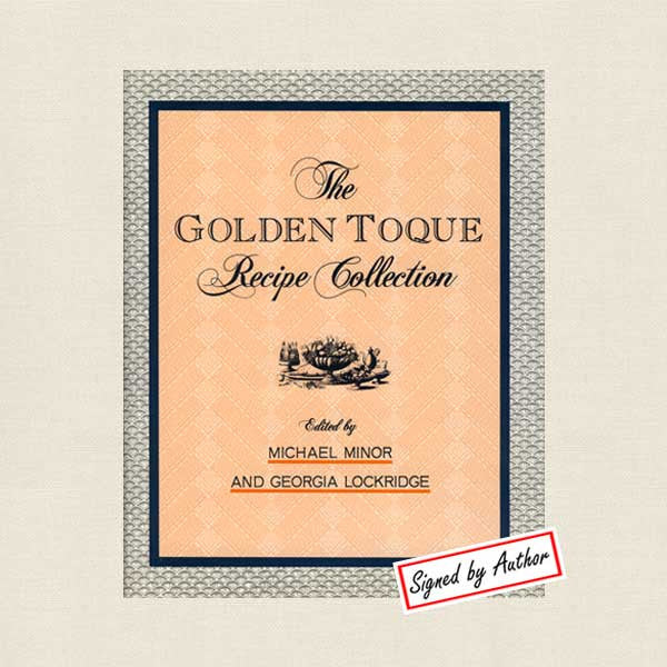 Golden Toque Recipe Collection Cookbook - Autographed