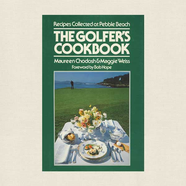 Golfer's Cookbook Pebble Beach