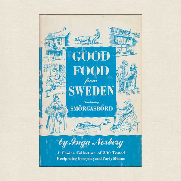 Good Food of Sweden - Including Smorgasbord