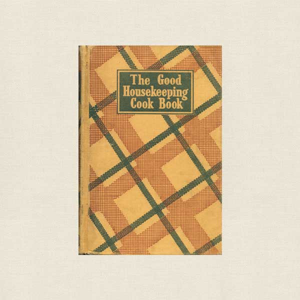 Good Housekeeping Cook Book - Vintage 1943
