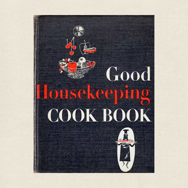Good Housekeeping Cookbook - 1956 Vintage