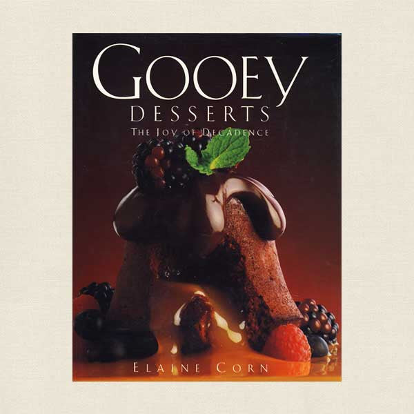 Gooey Desserts: The Joy of Decadence