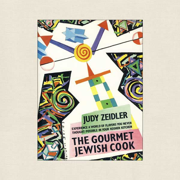 The Gourmet Jewish Cook by Judy Zeidler